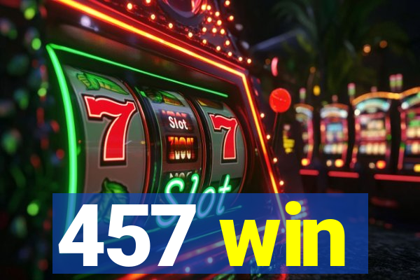 457 win